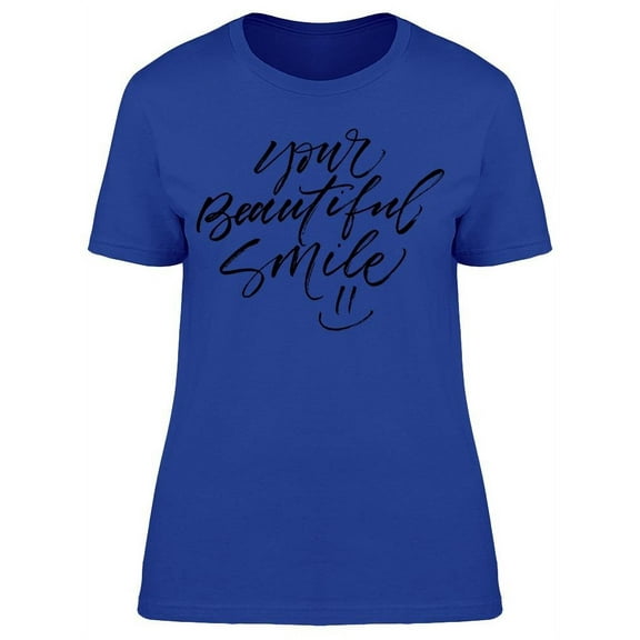 Your Beautiful Smile Happy Face T-Shirt Women -Image by Shutterstock, Female 3X-Large