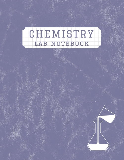 Chemistry Lab Notebook 8.5" x 11" (21.59 x 27.94 cm) 100 Pages