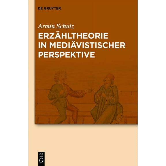 Erzähltheorie in Mediävistischer Perspektive, (Hardcover)