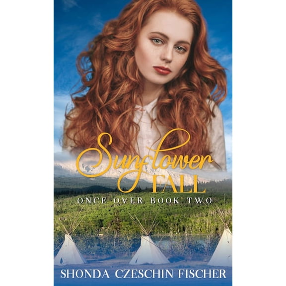Once Over: Sunflower Fall: Once Over Series, Book 2 (Paperback)