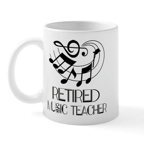 CafePress - Retired Music Teacher Gift Mug - 11 oz Ceramic Mug - Novelty Coffee Tea Cup