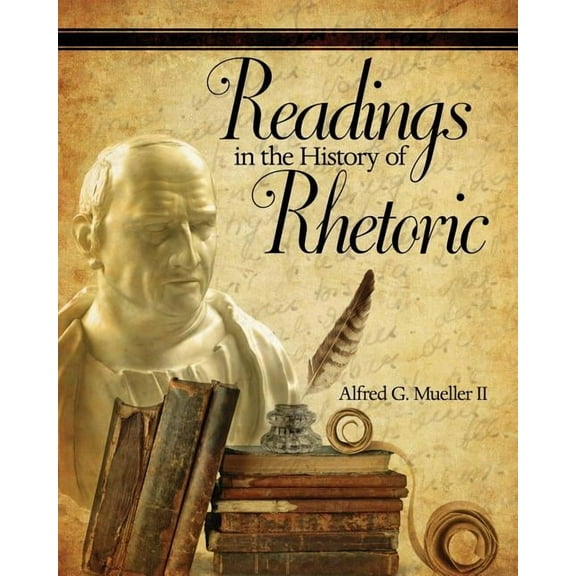 Readings in the History of Rhetoric, (Paperback)