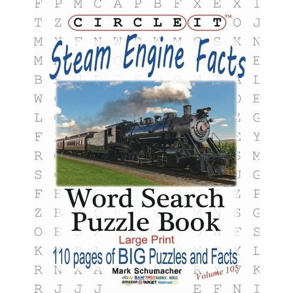 Circle It, Steam Engine / Locomotive Facts, Large Print, Word Search, Puzzle Book, (Paperback)