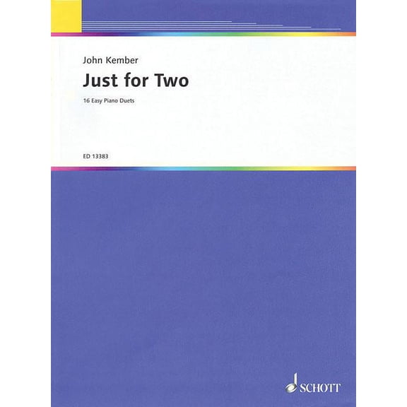 Just for Two: 16 Easy Piano Duets