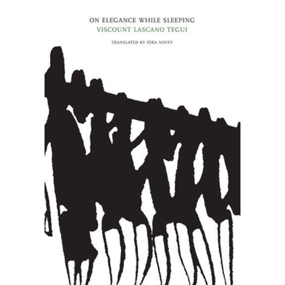 Pre-Owned On Elegance While Sleeping (Argentinian Literature), 9781564786043, 1564786048, Paperback,