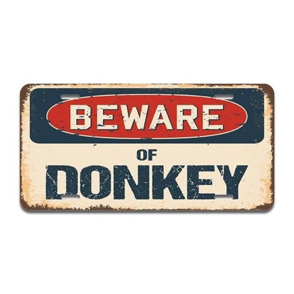 SignMission A-LP-04-456 Aluminum License Plate - Beware of Donkey