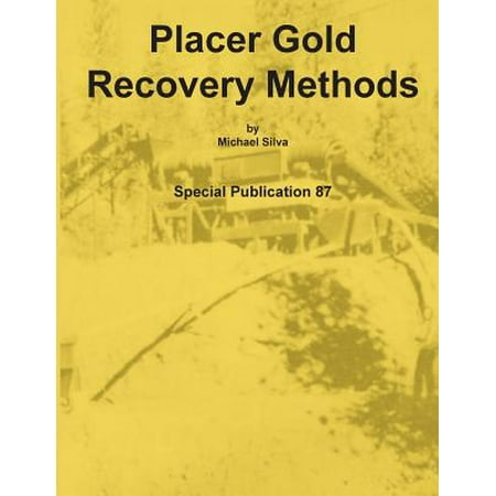Placer Gold Recovery Methods (Best Gold Recovery Methods)