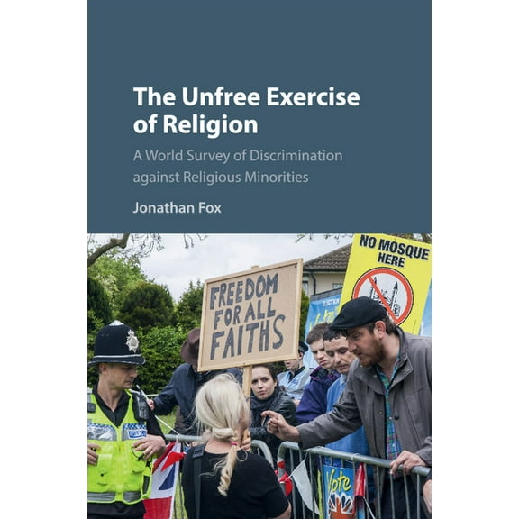 The Unfree Exercise of Religion, (Paperback)
