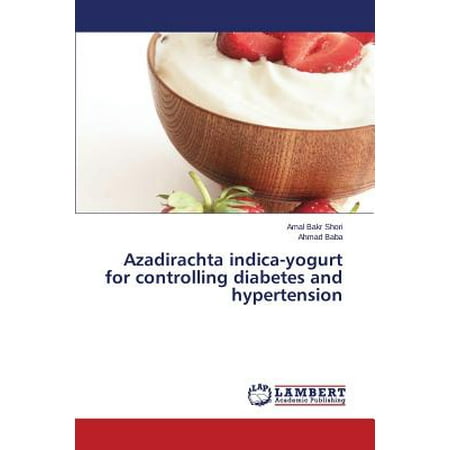 Azadirachta Indica-Yogurt for Controlling Diabetes and