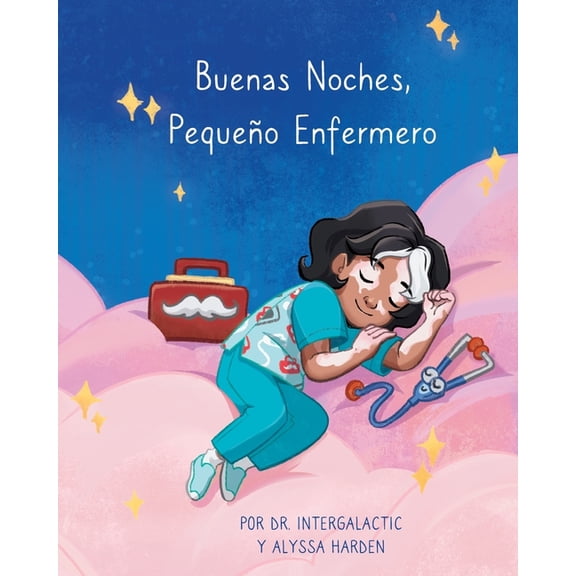 Buenas Noches, Pequeño Enfermero, (Paperback)