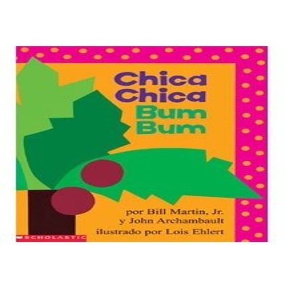 Pre-Owned chica chica bum bum 9780439434515 Used