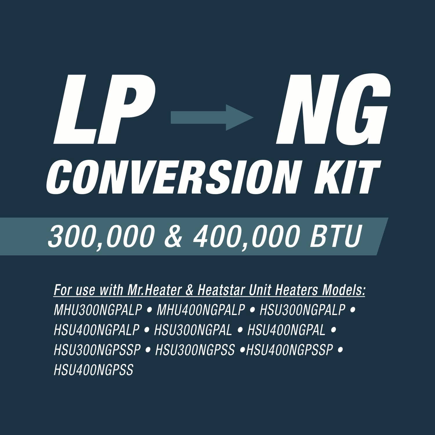 Mr. Heater Conversion Kit for 300k+ Unit Heater LP to NG