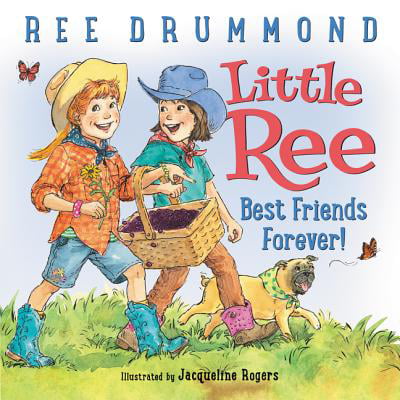 Little Ree: Best Friends Forever! (Poems About Best Friends Forever That Rhyme)