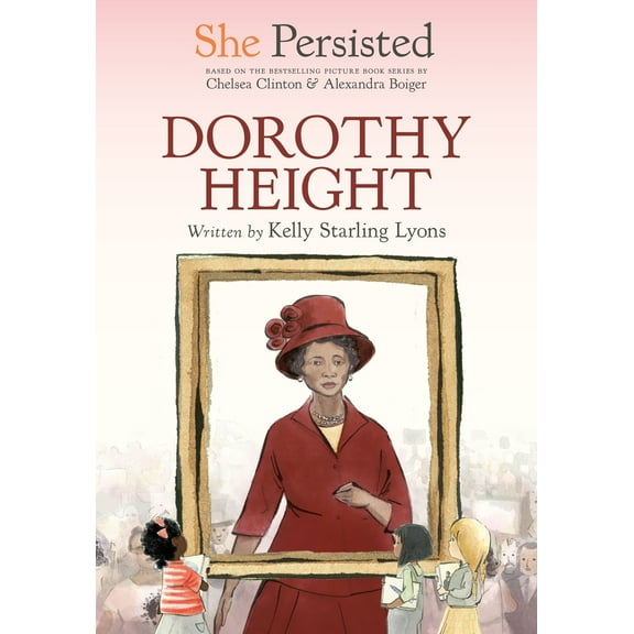 Pre-Owned She Persisted: Dorothy Height (Paperback) 0593528980 9780593528983