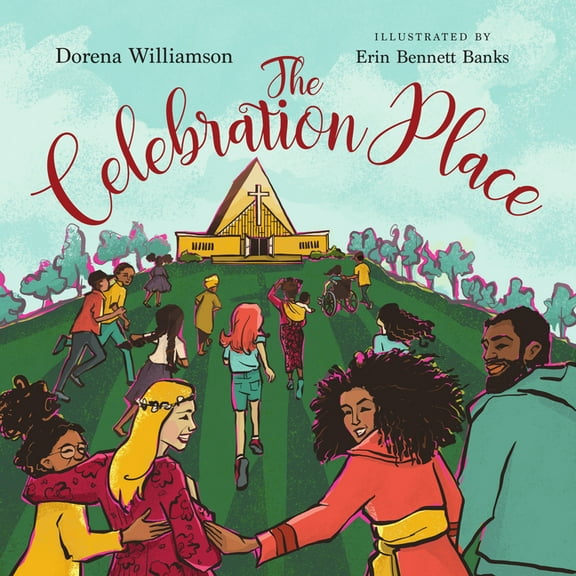 The Celebration Place: God's Plan for a Delightfully Diverse Church, (Hardcover)