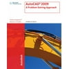 Autocad 2009: A Problem-solving Approach [Paperback - Used]