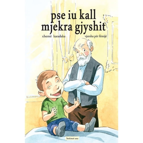 Pse iu kall mjekra gjyshit, (Paperback)
