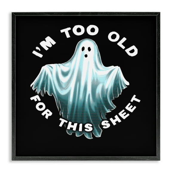 Stupell Industries Too Old For This Sheet Holiday Painting Black Framed Art Print Wall Art, 12 x 12