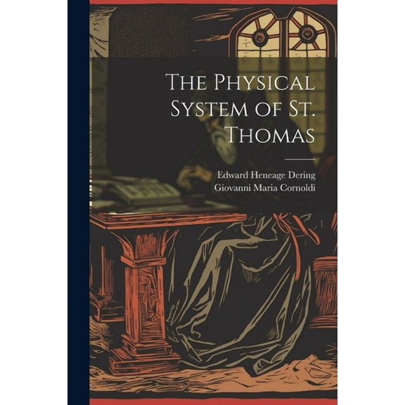The Physical System of St. Thomas (Paperback)