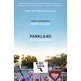 thumbnail image 1 of Pre-Owned Parkland: Birth of a Movement (Paperback) 0062882961 9780062882967, 1 of 1