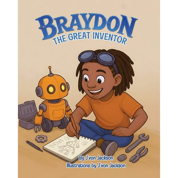 Braydon the Great Inventor (Children's Book), (Paperback)