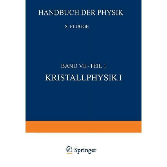 Kristallphysik I / Crystal Physics I, (Paperback)
