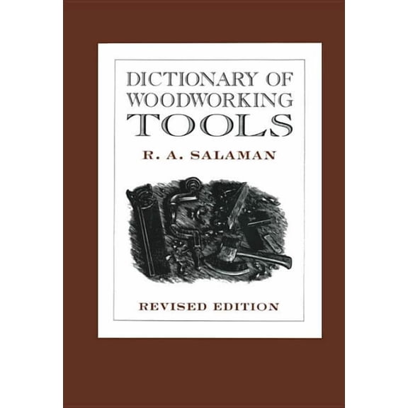 Dictionary of Woodworking Tools, (Paperback)