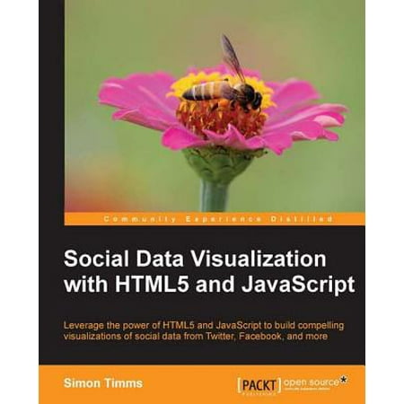 Social Data Visualization with HTML5 and JavaScript -