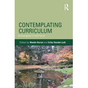 Studies in Curriculum Theory: Contemplating Curriculum: Genealogies/Times/Places (Paperback)