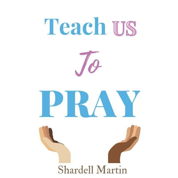 Teach us to Pray, (Paperback)