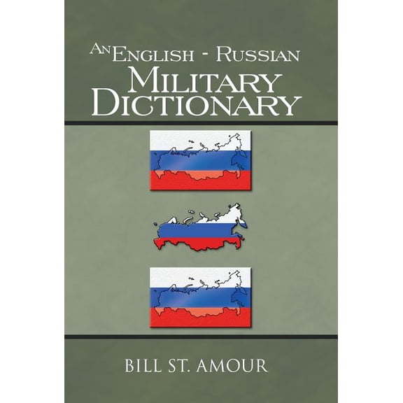 An English - Russian Military Dictionary (Hardcover)