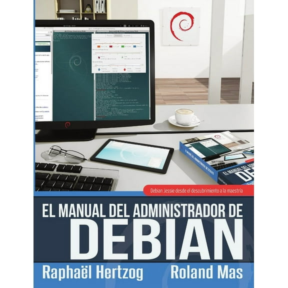 El manual del Administrador de Debian, (Paperback)