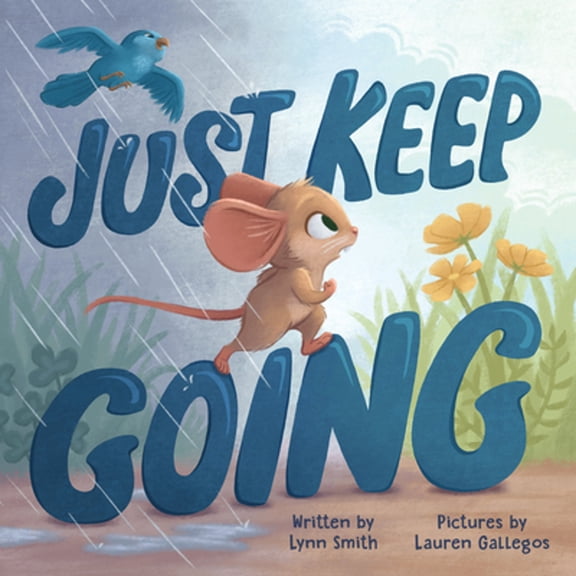 Pre-Owned Just Keep Going (Hardcover) 1728290309 9781728290300