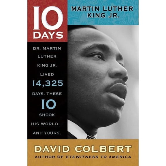 10 Days Martin Luther King Jr., (Paperback)