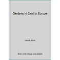 thumbnail image 1 of Pre-Owned Gardens in Central Europe (Hardcover) 0856673994 9780856673993, 1 of 1
