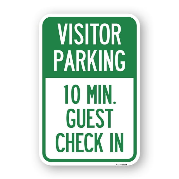 SignMission A-1824-23018 18 x 24 in. Aluminum Sign - Reserved Parking Sign Visitor Parking 10 Min. Guest Check In