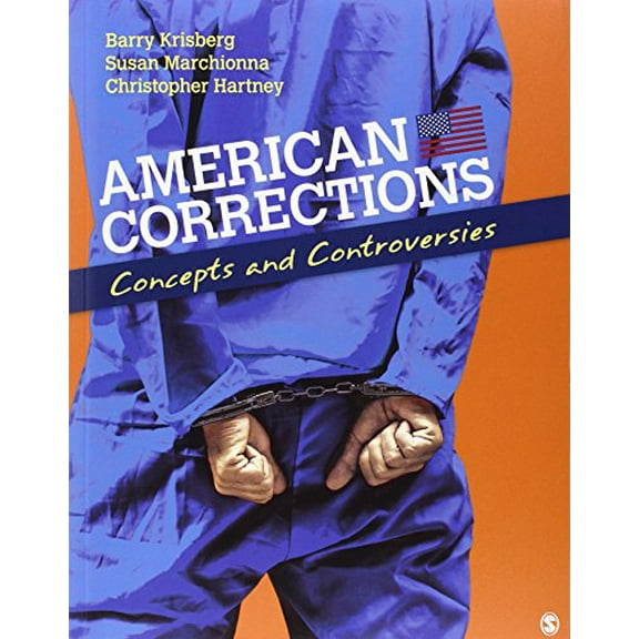 Pre-Owned American Corrections : Concepts and Controversies (Paperback) 9781412974394