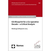 Ica Blueprint for a Co-Operative Decade - A Critical Analysis : Marburg Colloquium 2013 (Paperback)