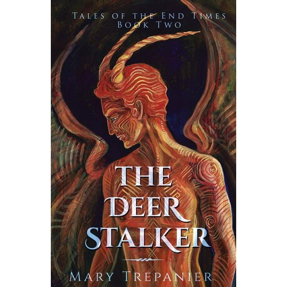 Tales of the End Times The Deer Stalker, Book 2, (Paperback)