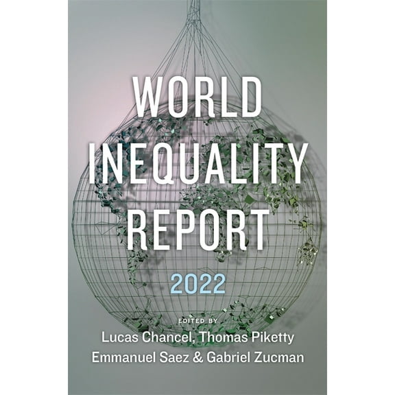 World Inequality Report 2022, (Paperback)