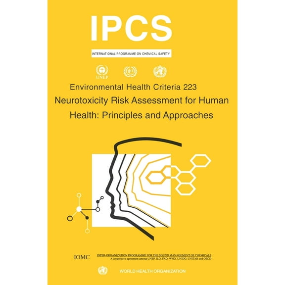 Neurotoxicity Risk Assessment: Environmental Health Criteria Series No. 223 (Paperback)