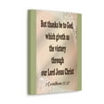 thumbnail image 2 of Scripture Walls  But Thanks Be To God 1 Corinthians 15:57 Bible Verse Canvas Christian Wall Art Ready To Hang Unframed, 2 of 13