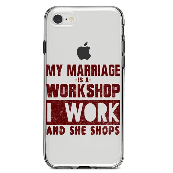 DistinctInk Clear Shockproof Hybrid Case for iPhone 7 8 SE (2020 Model) 4.7" Screen TPU Bumper Acrylic Back Tempered Glass Screen Protector - Marriage is Workshop - I Work She Shops