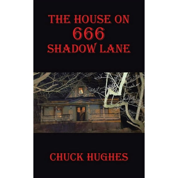THE HOUSE ON 666 SHADOW LANE