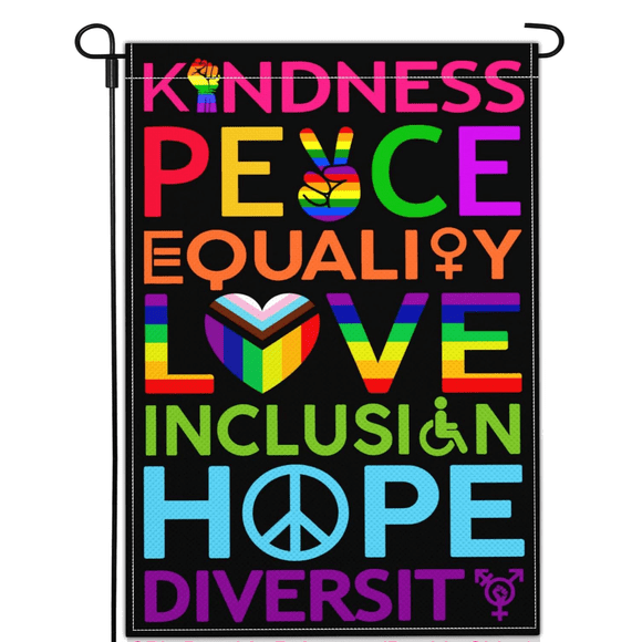 Double - Sided 12x18 Inch LGBTQ Pride Flag, Kindness Inclusion Hope Outdoor Decor