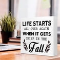 thumbnail image 4 of Zomyto 7"x7" Autumn Desk Decor,Rustic Fall Decor,Autumn Wood Block,Life Starts All over Again When It Gets Crisp in the Fall Wood Box Sign, 4 of 7