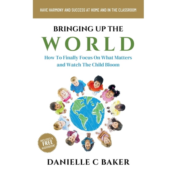Bringing up the World, (Hardcover)