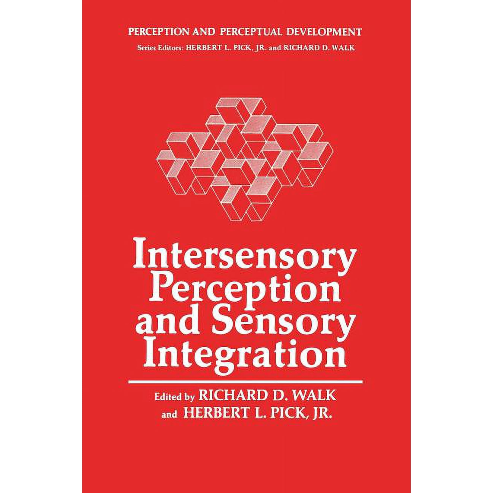 Perception and Perceptual Development Intersensory Perception and Sensory Integration Book 2 (Paperback)