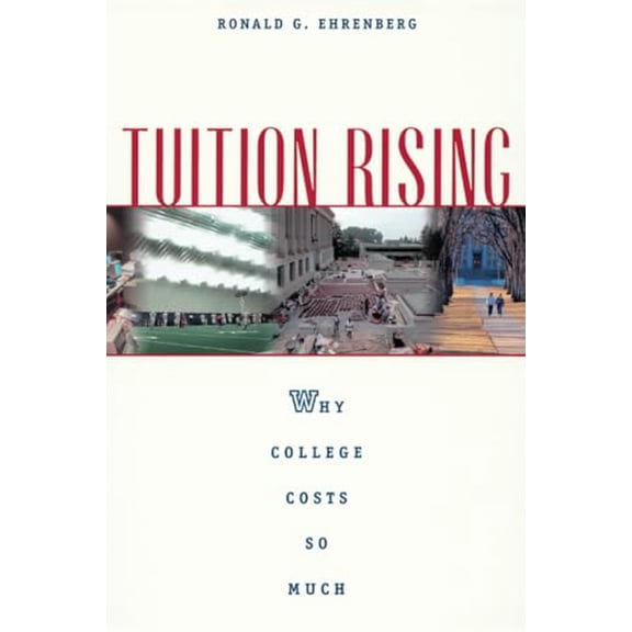 Pre-Owned Tuition Rising: Why College Costs So Much, with a New Preface (Paperback) 0674009886 9780674009882