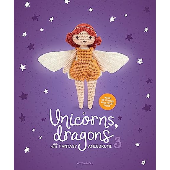 Pre-Owned Unicorns, Dragons and More Fantasy Amigurumi 3: Bring 14 Wondrous Characters to Life!, 9789491643491, 9491643495, Paperback,